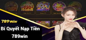 Nạp tiền 789win